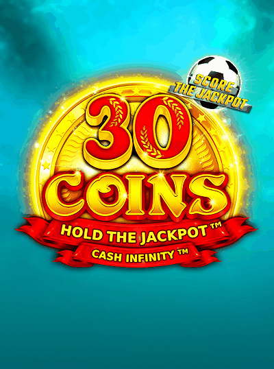 30 COINS SCORE THE JACKPOT